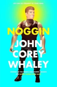 Featured image for Résumé de 'Noggin' par John Corey Whaley