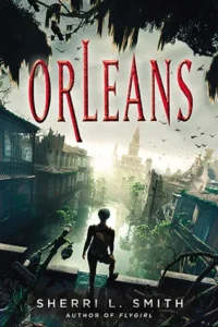 Featured image for Résumé de 'Orléans' par Sherri L. Smith