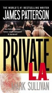 Featured image for Résumé de 'Private L.A.' par James Patterson et Mark T. Sullivan
