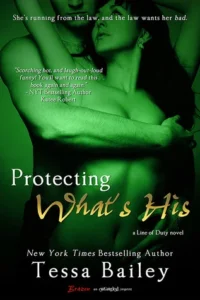 Featured image for Résumé de « Protecting What's His » par Tessa Bailey