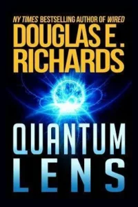 Featured image for Résumé de 'Quantum Lens' par Douglas E. Richards