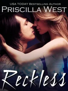 Featured image for Résumé de 'Reckless' par Priscilla West