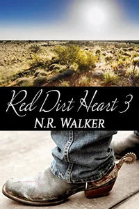 Featured image for Résumé de 'Red Dirt Heart 3' par N.R. Walker
