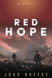 Featured image for Résumé de "Red Hope" par John Dreese