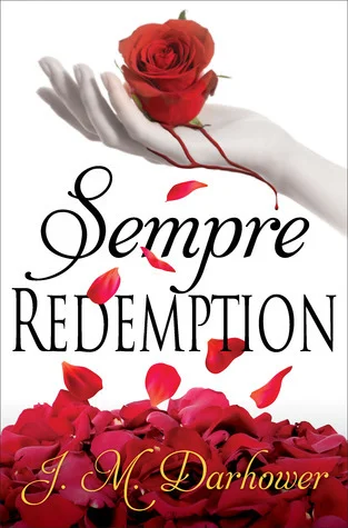 Featured image for Résumé de "Sempre: Redemption" par J.M. Darhower