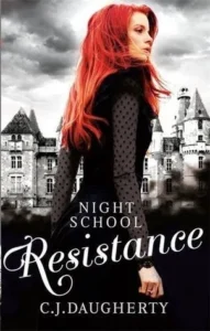 Featured image for Résumé de "Night School #4 : Résistance" par C.J. Daugherty