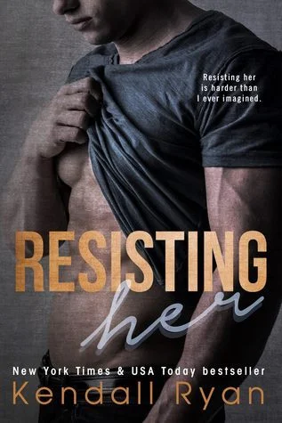 Featured image for Résumé de 'Resisting Her' par Kendall Ryan