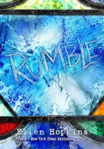 Featured image for Résumé de 'Rumble' par Ellen Hopkins