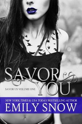 Featured image for Résumé de 'Savor You' par Emily Snow