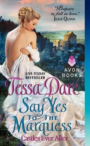 Featured image for Résumé de "Say Yes to the Marquess" par Tessa Dare