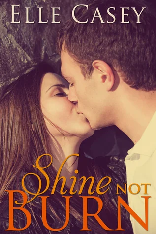 Featured image for Résumé de "Shine Not Burn" par Elle Casey