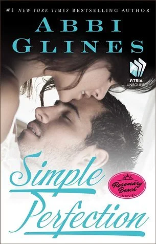 Featured image for Résumé de 'Simple Perfection' par Abbi Glines