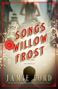 Featured image for Résumé de 'Les chansons de Willow Frost' par Jamie Ford