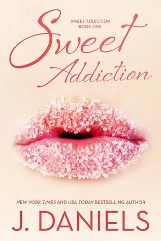Featured image for Résumé de « Sweet Addiction » par J. Daniels