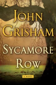 Featured image for Résumé de 'Sycamore Row' par John Grisham