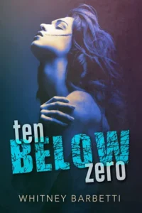 Featured image for Résumé de "Ten Below Zero" par Whitney Barbetti
