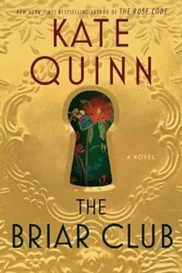 Featured image for Résumé de "The Briar Club" par Kate Quinn