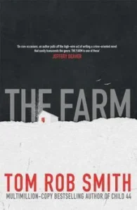 Featured image for Résumé de « The Farm » par Tom Rob Smith