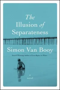 Featured image for Résumé de « L'illusion de la séparation » par Simon Van Booy