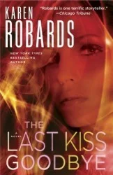 Featured image for Résumé de 'Le Dernier Baiser d'Adieu' par Karen Robards