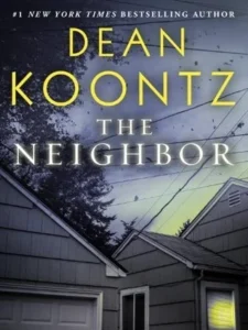 Featured image for Résumé de "Le Voisin" par Dean Koontz