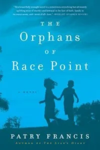Featured image for Résumé de 'Les Orphelins de Race Point' par Patry Francis