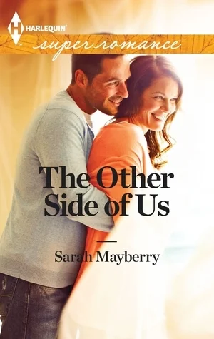 Featured image for Résumé de « The Other Side of Us » par Sarah Mayberry