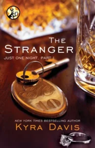 Featured image for Résumé de "Just One Night: The Stranger" par Kyra Davis