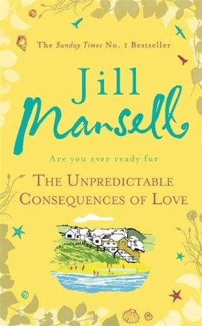 Featured image for Résumé de "Les Conséquences Imprévisibles de l'Amour" par Jill Mansell