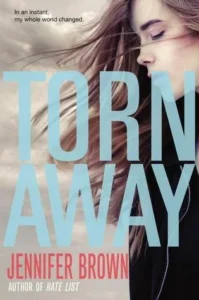 Featured image for Résumé de 'Torn Away' par Jennifer Brown