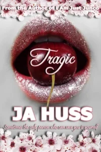 Featured image for Résumé de 'Tragic' par J.A. Huss