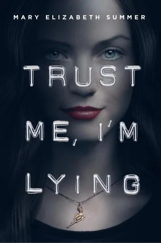 Featured image for Résumé de 'Trust Me, I'm Lying' par Mary Elizabeth Summer