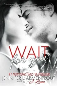 Featured image for Résumé de 'Wait for You' par J. Lynn