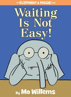 Featured image for Résumé de « L'attente n'est pas facile ! » par Mo Willems