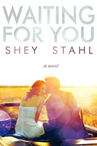 Featured image for Résumé de 'Waiting for You' par Shey Stahl