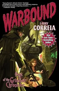 Featured image for Résumé de 'Warbound' par Larry Correia