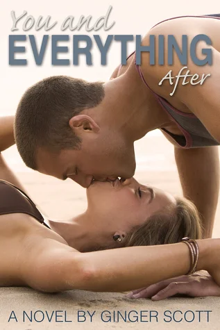 Featured image for Résumé de "You and Everything After" par Ginger Scott