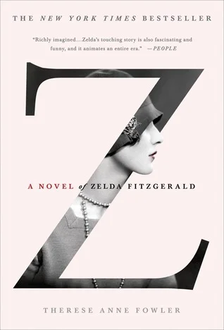 Featured image for Résumé de "Z : Un roman sur Zelda Fitzgerald" par Therese Anne Fowler