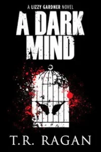 Featured image for Résumé de 'A Dark Mind' par T.R. Ragan