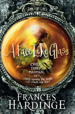 Featured image for Résumé de "Une face comme une glace" par Frances Hardinge