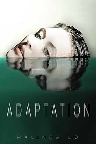 Featured image for Résumé de 'Adaptation' par Malinda Lo