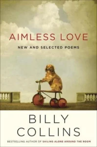 Featured image for Résumé de « Aimless Love » par Billy Collins