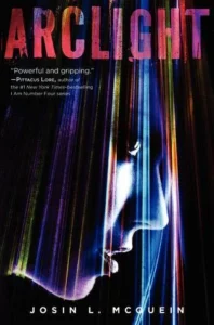 Featured image for Résumé de 'Arclight' par Josin L. McQuein