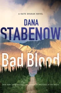 Featured image for Résumé de 'Bad Blood' par Dana Stabenow