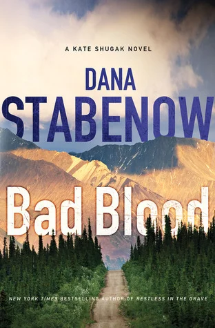 Featured image for Résumé de 'Bad Blood' par Dana Stabenow