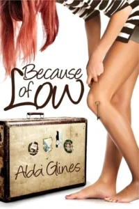 Featured image for Résumé de "Because of Low" par Abbi Glines