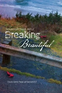 Featured image for Résumé de 'Breaking Beautiful' par Jennifer Shaw Wolf