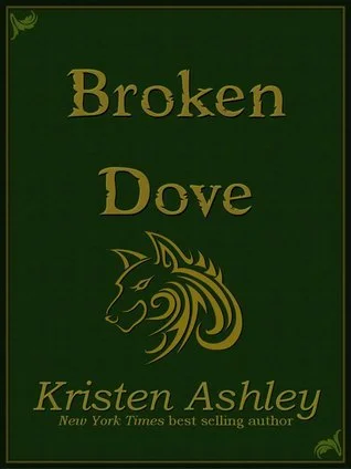 Featured image for Résumé de 'Broken Dove' par Kristen Ashley