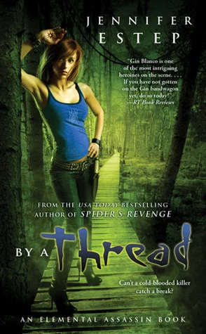 Featured image for Résumé de 'By a Thread' par Jennifer Estep