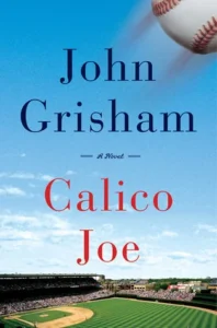Featured image for Résumé de 'Calico Joe' par John Grisham